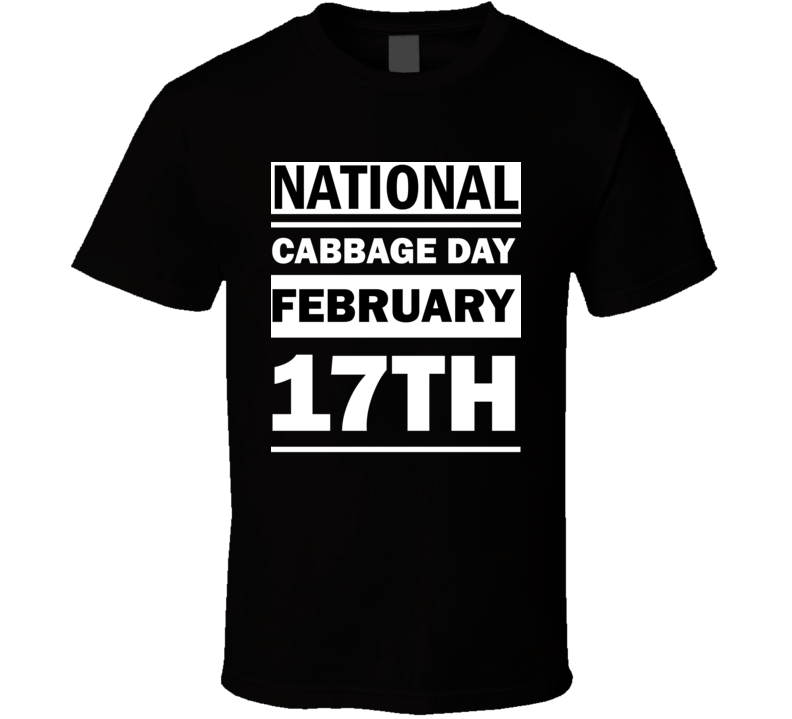 National Cabbage Day February 17th Calendar Day Shirt National Cabbage Day February 17th Calendar Day Shirt
