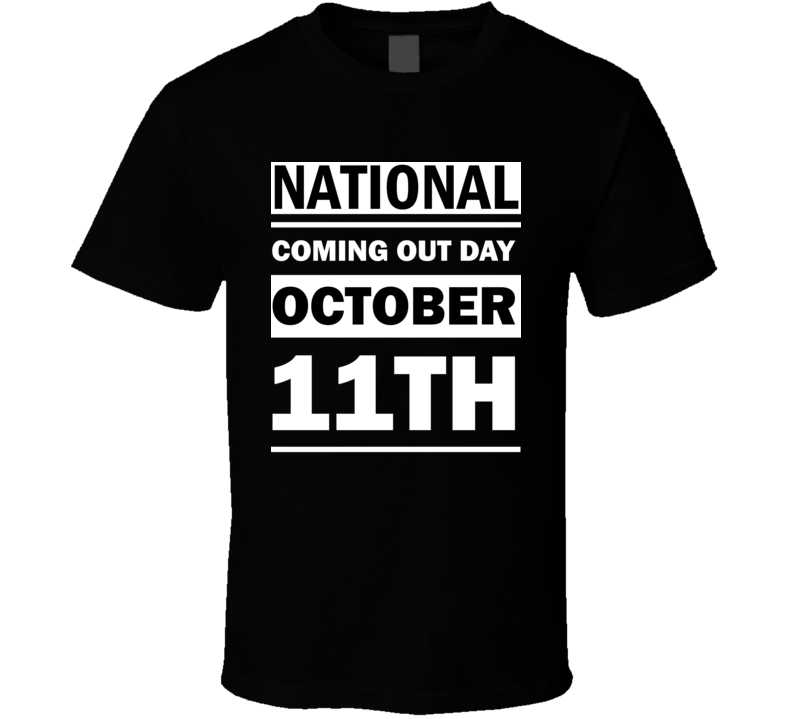 National Coming Out Day October 11th Calendar Day Shirt National Coming Out Day October 11th Calendar Day Shirt