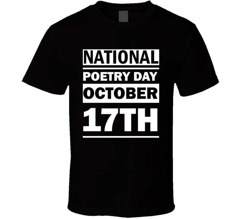 National Poetry Day October 17th Calendar Day Shirt National Poetry Day October 17th Calendar Day Shirt
