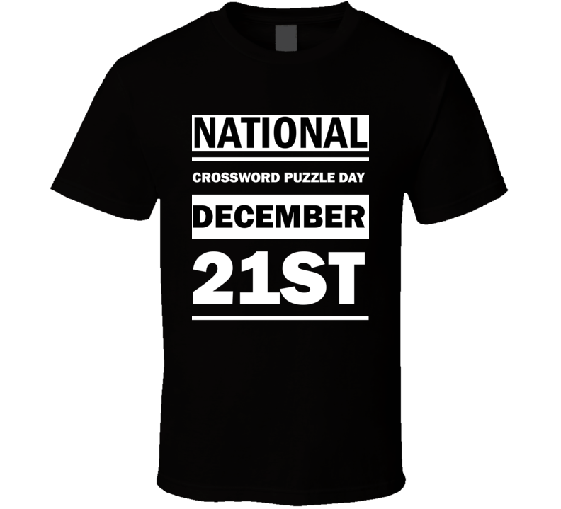 National Crossword Puzzle Day December 21st Calendar Day Shirt National Crossword Puzzle Day December 21st Calendar Day Shirt
