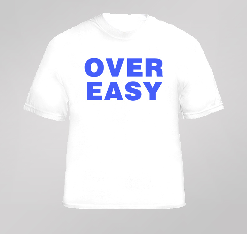 Frank 30 Rock Over Easy T Shirt Frank 30 Rock Over Easy T Shirt