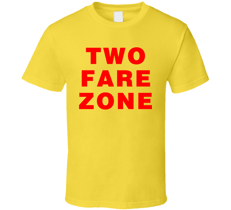 Frank 30 Rock Two Fare Zone T Shirt Frank 30 Rock Two Fare Zone T Shirt