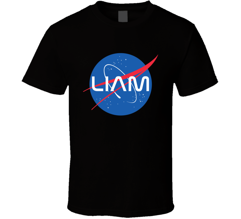 Liam NASA Logo Your Name Space Agency T Shirt Liam NASA Logo Your Name Space Agency T Shirt