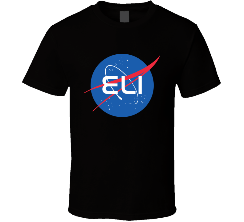 Eli NASA Logo Your Name Space Agency T Shirt Eli NASA Logo Your Name Space Agency T Shirt
