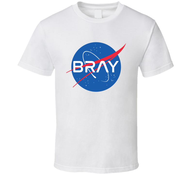 BRAY NASA Logo Your Last Name Space Agency T Shirt BRAY NASA Logo Your Last Name Space Agency T Shirt