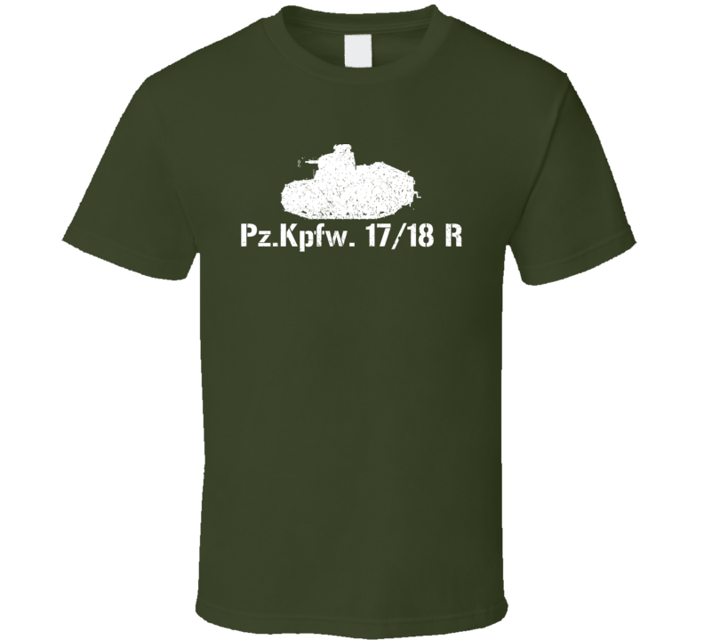 Germany Light Tank Pz.Kpfw. 17/18 R Military T Shirt Germany Light Tank Pz.Kpfw. 17/18 R Military T Shirt