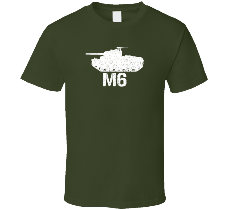 United States Heavy Tank M6 Military T Shirt United States Heavy Tank M6 Military T Shirt