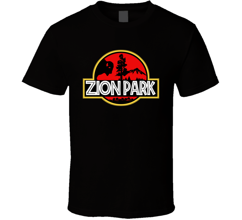 Zion Park National Park Jurassic Park Parody T Shirt Zion Park National Park Jurassic Park Parody T Shirt