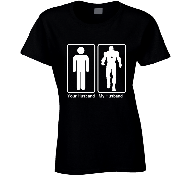 Ironman My Husband Your Husband Superhero Funny T Shirt Ironman My Husband Your Husband Superhero Funny T Shirt