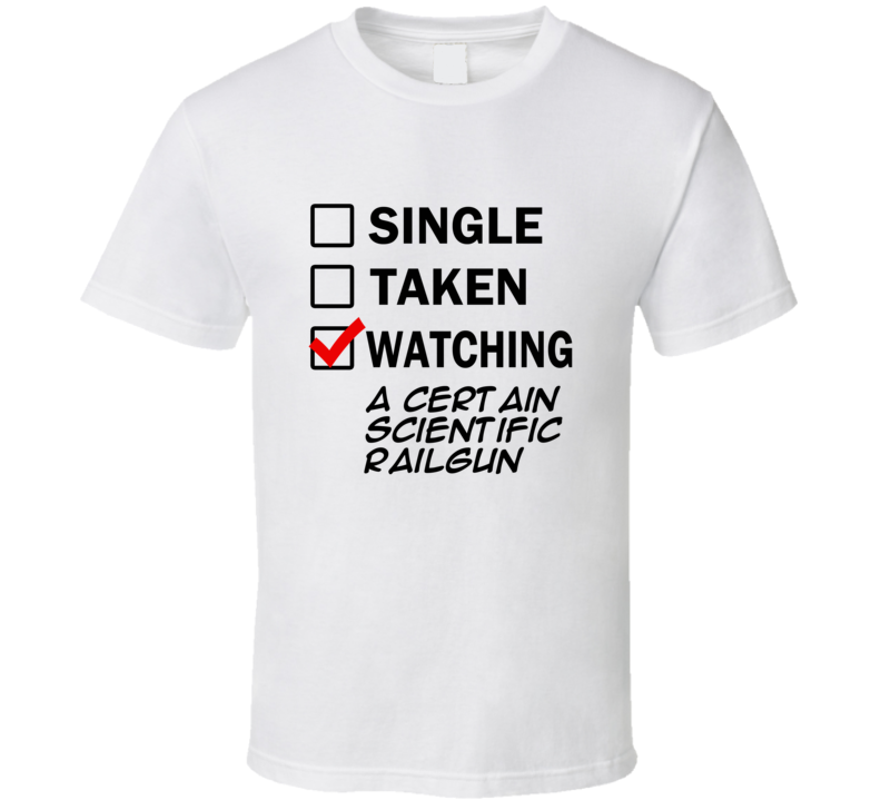 Life Is Short Watch A Certain Scientific Railgun Anime TV T Shirt