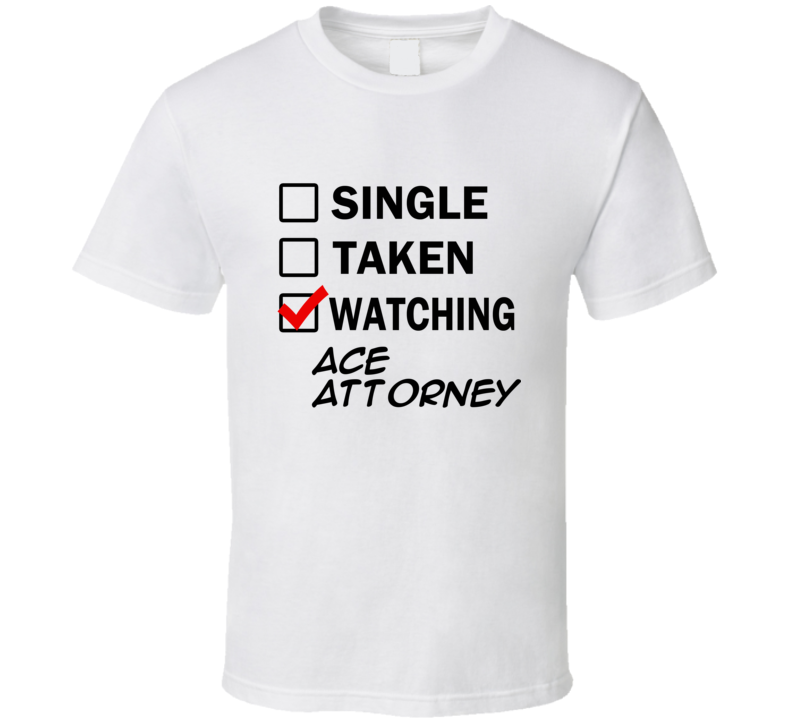 Life Is Short Watch Ace Attorney Anime TV T Shirt