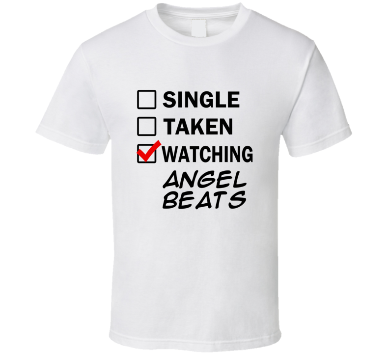 Life Is Short Watch Angel Beats Anime TV T Shirt