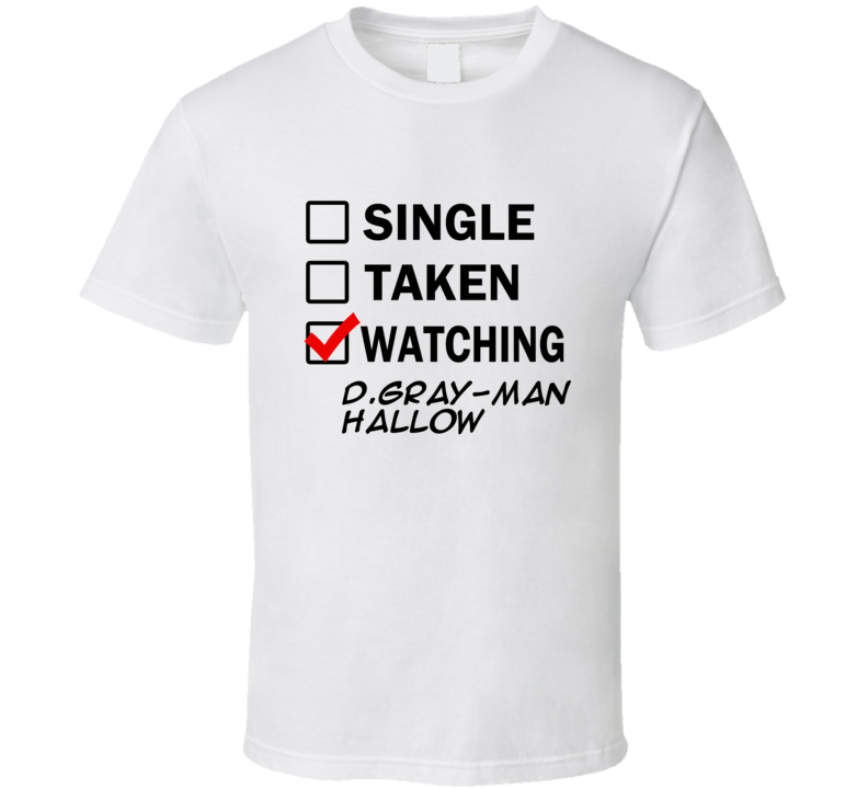 Life Is Short Watch D.Gray-man HALLOW Anime TV T Shirt