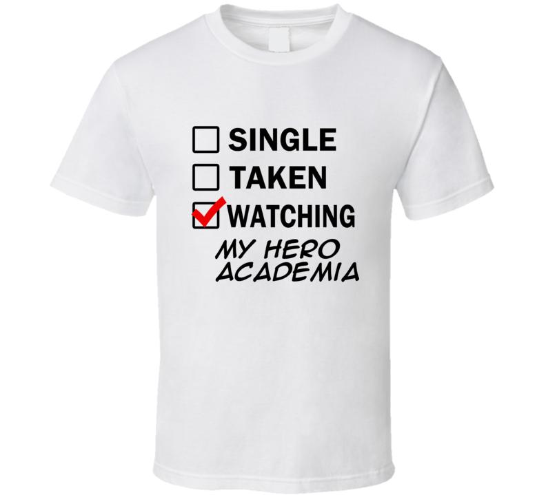 Life Is Short Watch My Hero Academia Anime TV T Shirt