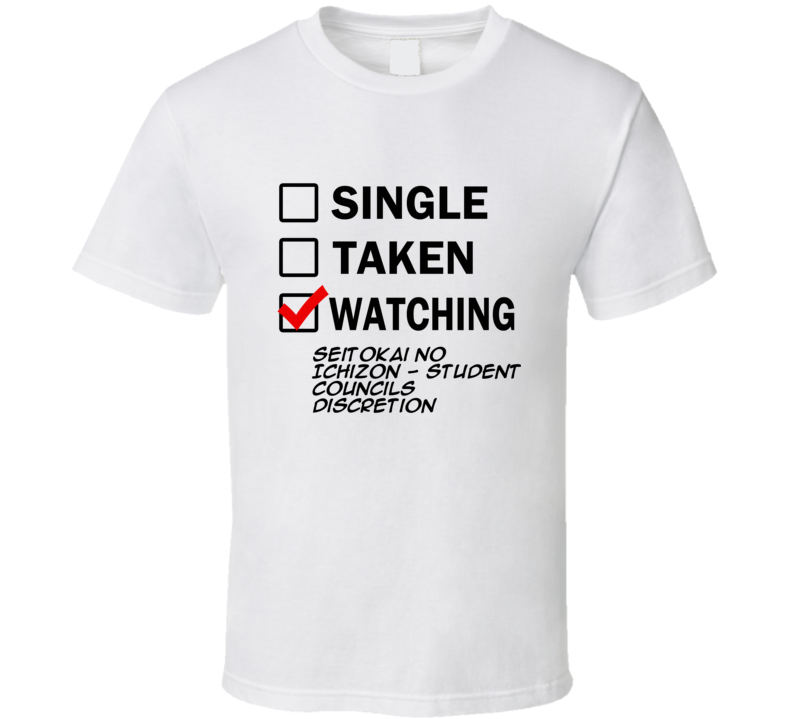 Life Is Short Watch Seitokai No Ichizon - Student Councils Discretion Anime TV T Shirt Life Is Short Watch Seitokai No Ichizon - Student Councils Discretion Anime TV T Shirt