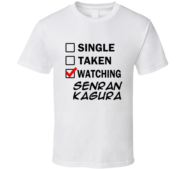 Life Is Short Watch Senran Kagura Anime TV T Shirt