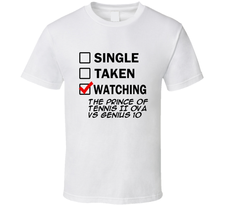 Life Is Short Watch The Prince of Tennis II OVA vs Genius 10 Anime TV T Shirt Life Is Short Watch The Prince of Tennis II OVA vs Genius 10 Anime TV T Shirt