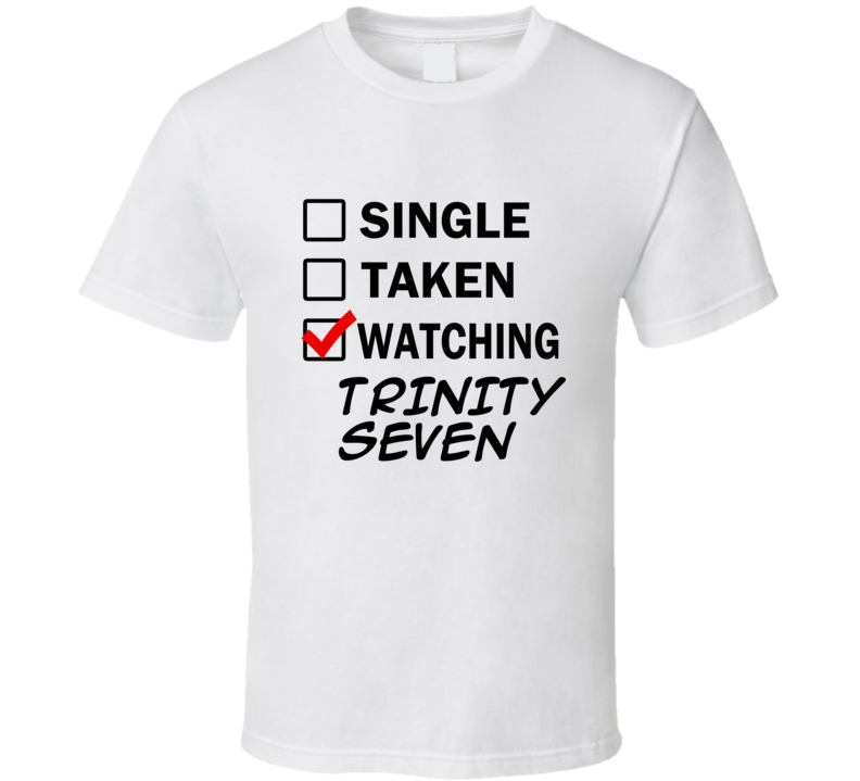 Life Is Short Watch TRINITY SEVEN Anime TV T Shirt Life Is Short Watch TRINITY SEVEN Anime TV T Shirt