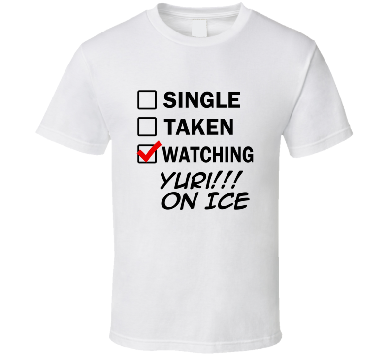 Life Is Short Watch Yuri!!! On ICE Anime TV T Shirt