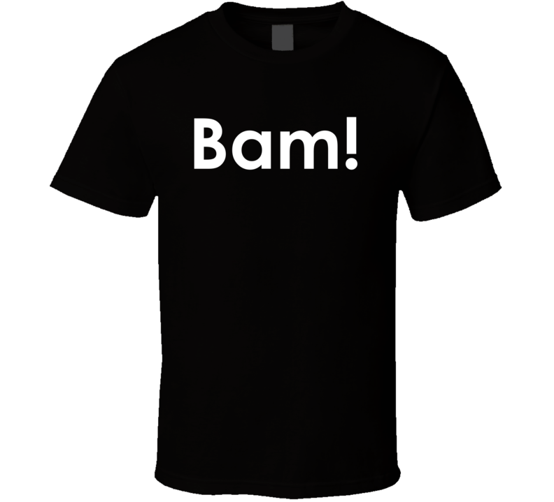 Bam! Emeril Live TV Show Quote T Shirt