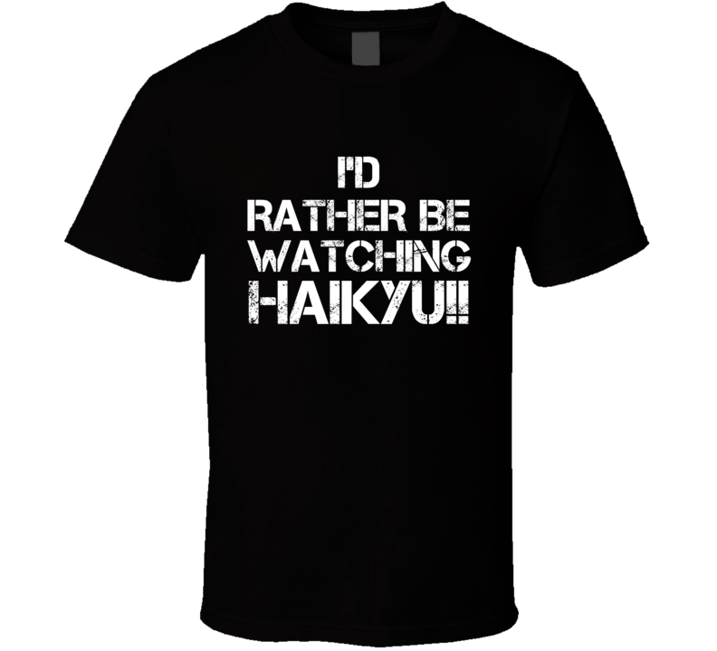 I'd Rather Be Watching Haikyu!!