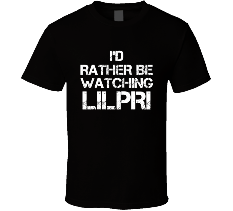 I'd Rather Be Watching Lilpri