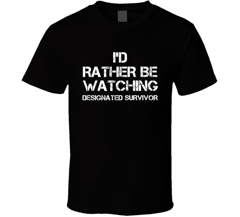 I'd Rather Be Watching Watching TV Show T Shirt I'd Rather Be Watching Watching TV Show T Shirt