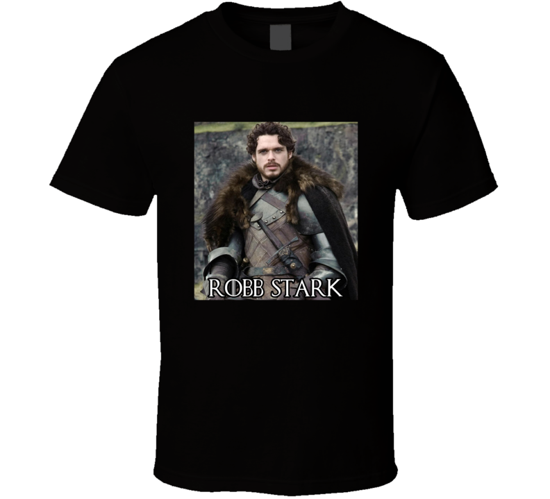 Robb Stark Game Of Thrones Character  T Shirt