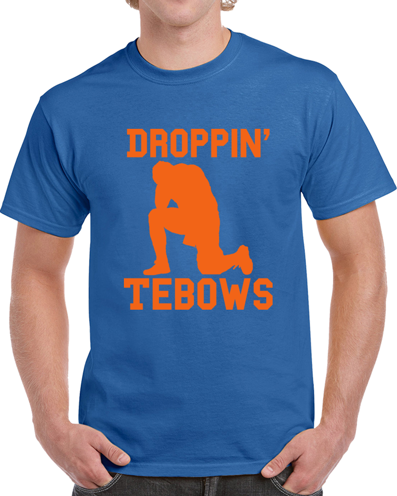 Tim Tebow Kneeling Droppin Tebows T Shirt Tim Tebow Kneeling Droppin Tebows T Shirt