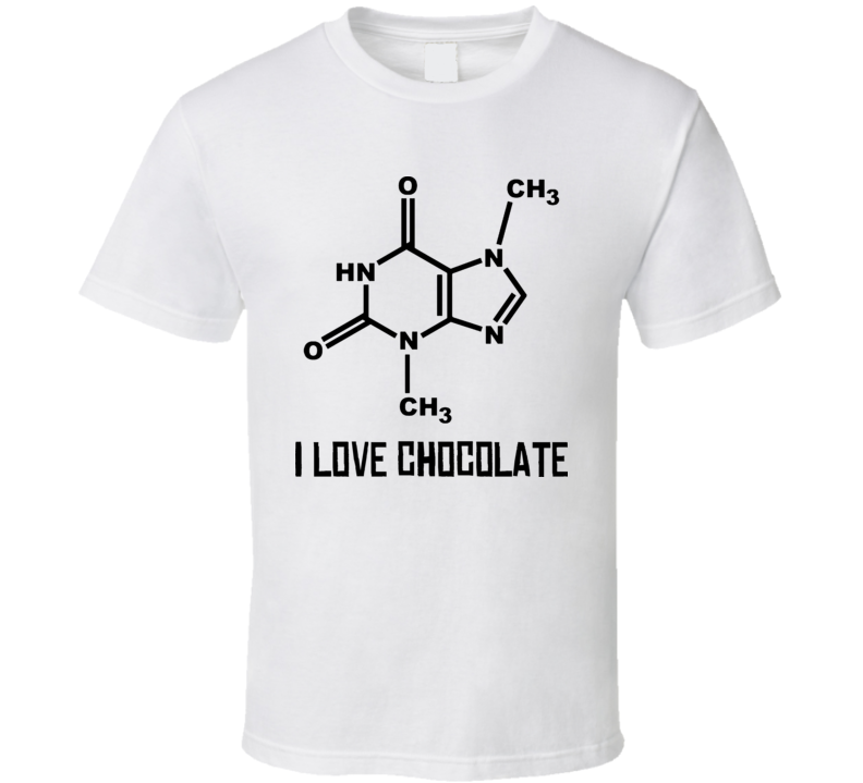 I Love Chocolate Molecule Funny T Shirt I Love Chocolate Molecule Funny T Shirt