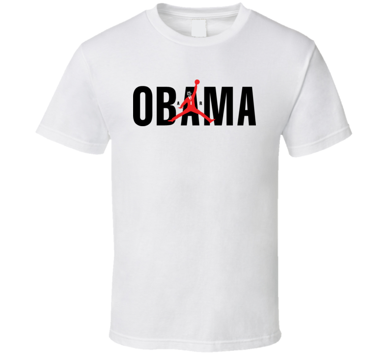 Air Obama Barrack Obama T Shirt