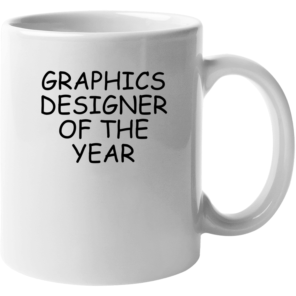 Graphics Designer Of The Year Award Funny Programmer Mug