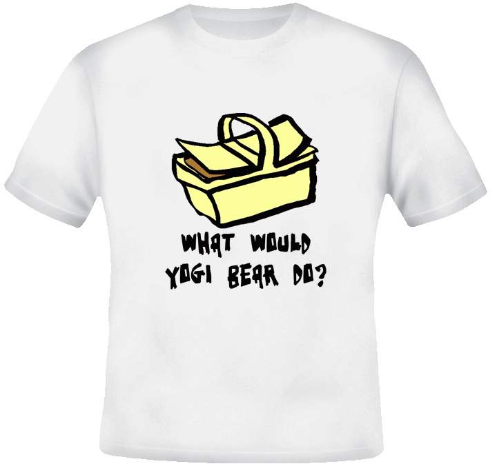 What Would Yogi Bear Do Picnic Basket Tv Show T Shirt What Would Yogi Bear Do Picnic Basket Tv Show T Shirt