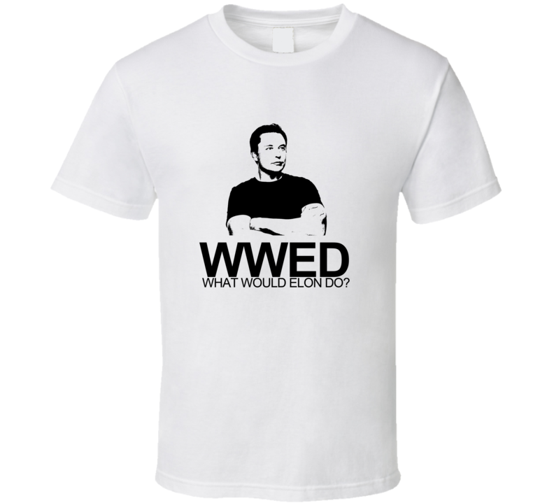 What Would Elon Musk Do Jesus T Shirt What Would Elon Musk Do Jesus T Shirt