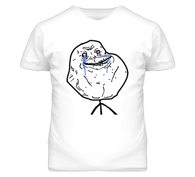 Forever Alone 4chan T Shirt Forever Alone 4chan T Shirt