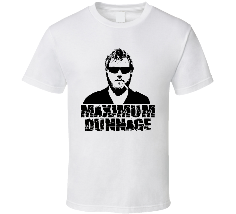 Maximum Dunnage Jackass Ryan Dunn Movie T Shirt Maximum Dunnage Jackass Ryan Dunn Movie T Shirt