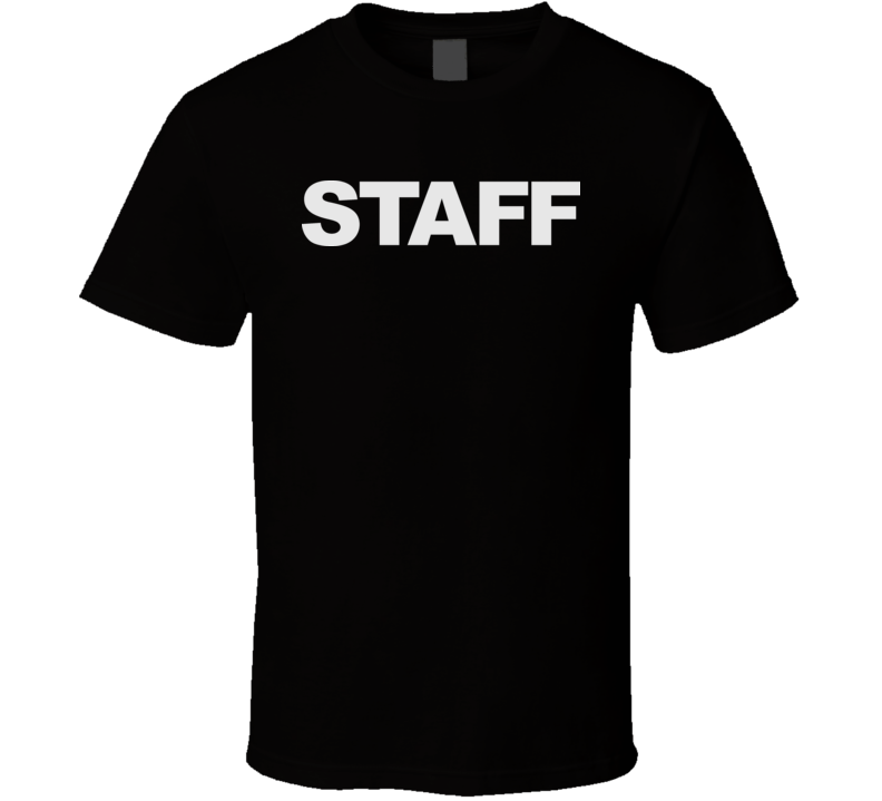 Staff Back Stage Restricted All Sizes T Shirt Staff Back Stage Restricted All Sizes T Shirt
