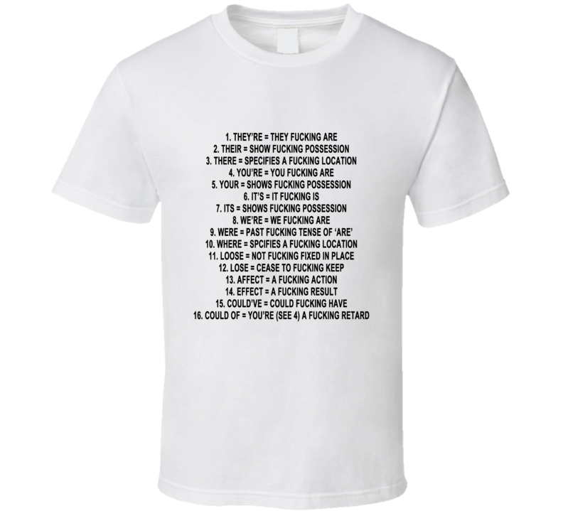Grammar Correction Funny Hilarious Swearing Black T Shirt Grammar Correction Funny Hilarious Swearing Black T Shirt