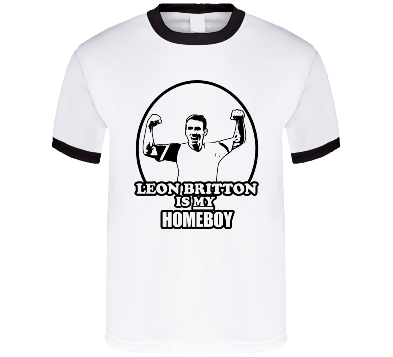 Leon Britton Is My Homeboy Soccer T Shirt Leon Britton Is My Homeboy Soccer T Shirt