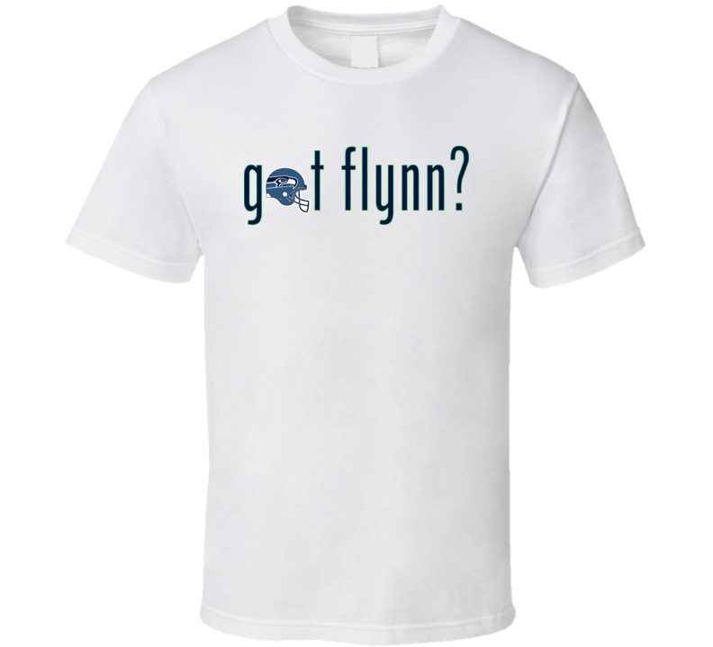 Got Flynn Matt Flynn Seattle Football T Shirt Got Flynn Matt Flynn Seattle Football T Shirt
