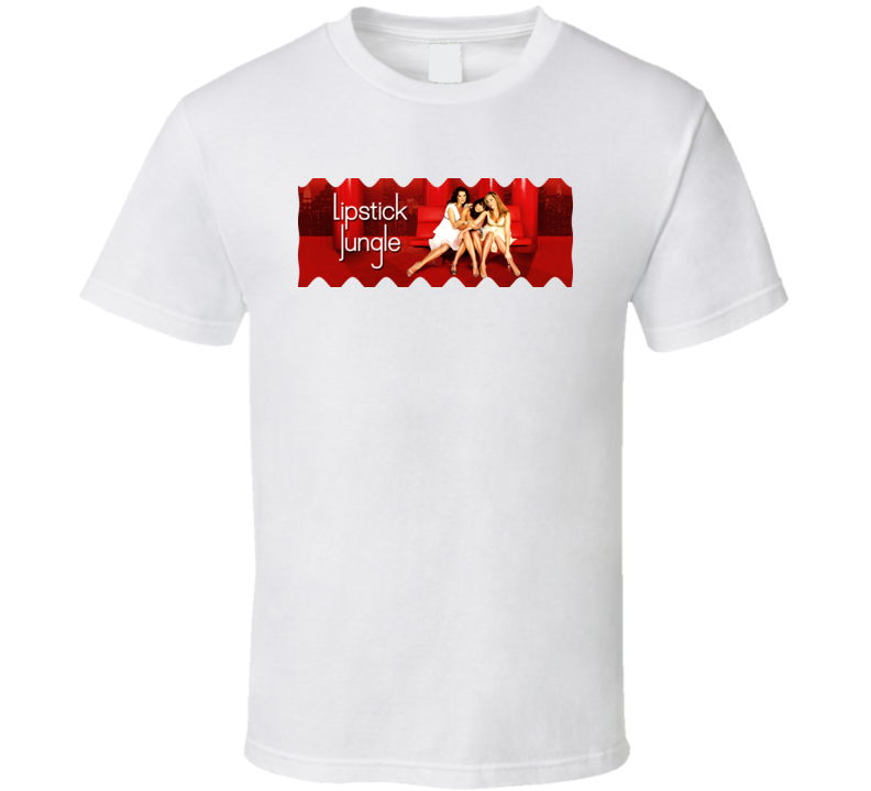 Lipstick Jungle Logo TV Show T Shirt Lipstick Jungle Logo TV Show T Shirt
