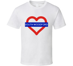 Love London Underground Tube South Woodford Heart Design England T Shirt 31555713