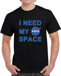 I Need My NASA Space Program Travel Dark T Shirt