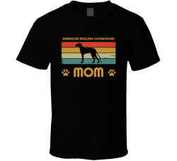 American English Coonhound Mom T Shirt Popular Dog Breed Mothers Day Gift Present For Women
