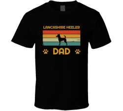 Lancashire Heeler Dad T Shirt Popular Dog Breed Fathers Day Gift Present For Men