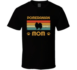 Pomeranian Mom T Shirt Popular Dog Breed Mothers Day Gift Present For Women
