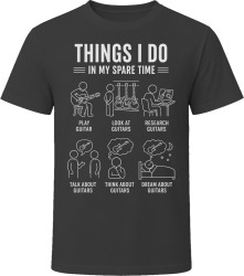 Things I Do: Play Guitar Music Enthusiast T Shirt