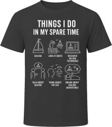 Things I Do: Sail Sailing Enthusiast T Shirt