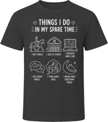 Things I Do: Ride Horses Equestrian Fan T Shirt