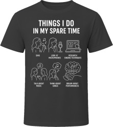Things I Do: Sing Music Lover T Shirt